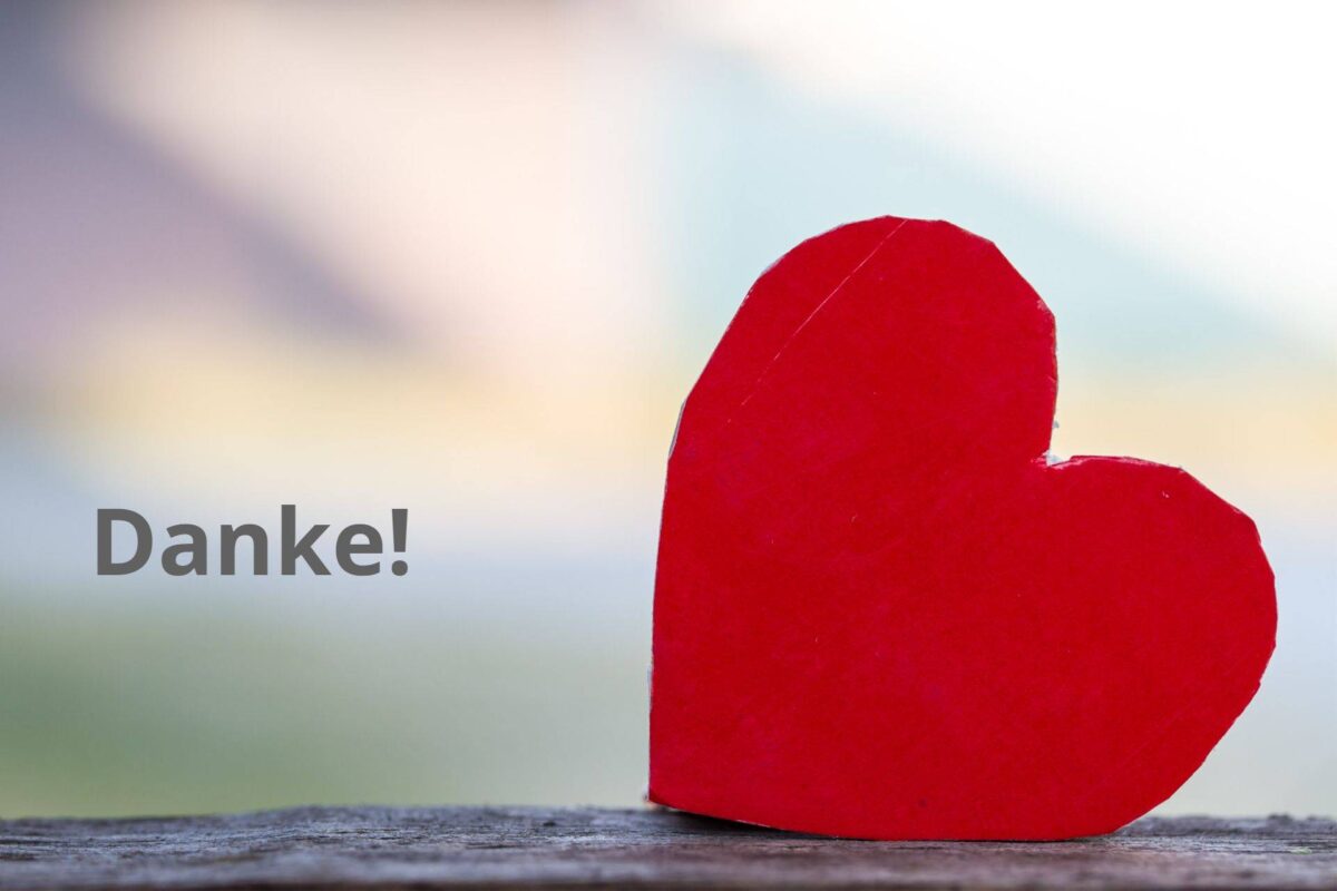Ein Herz. Danke an unsere Kundinnen und Kunden!
