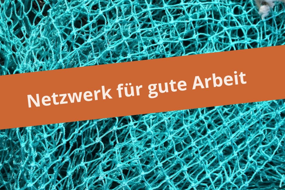 Netzwerk für gute Arbeit